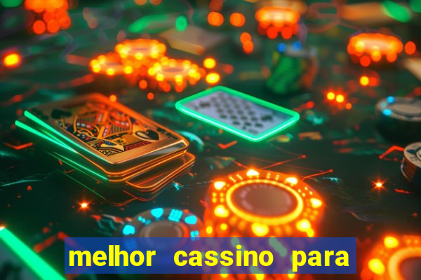 melhor cassino para jogar fortune tiger